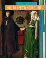 How to Read a Work of Art 1410939251 Book Cover