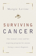 Surviving Cancer 0767907159 Book Cover
