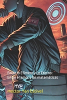 Entre lo efímero y lo eterno: Entre el amor y las matemáticas B0C1DTZ9PZ Book Cover