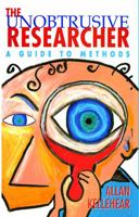 The Unobtrusive Researcher: A Guide to Methods 0367719924 Book Cover