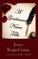 A Gentleman Never Tells 1935171402 Book Cover