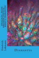 Dnalogel, meine Freunde und ich.....: Diamantya 1523327332 Book Cover