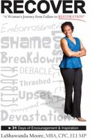 Recover: a Woman's Journey from Failure to Restoration : 31 Days of Encouragement & Inspiration 1734008202 Book Cover