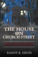 The House on Church Street 1413720072 Book Cover