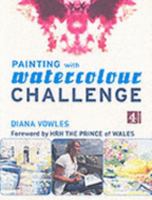 Painting with Watercolour Challenge 0752218972 Book Cover