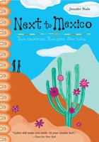 Next to Mexico 0618966358 Book Cover