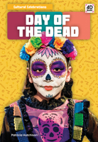 Day of the Dead (Cultural Celebrations) 1532167687 Book Cover