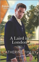 A Laird in London 1335723609 Book Cover