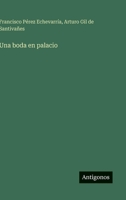 Una boda en palacio (Spanish Edition) 3566065935 Book Cover