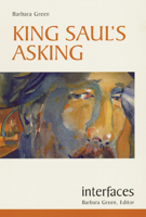 King Saul's Asking (Interfaces series) 0814651097 Book Cover