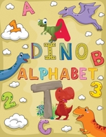 dino alphabet: The Dinosaur ABC Coloring Book B08R495631 Book Cover