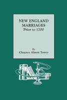 New England Marriages Prior to 1700 0806311029 Book Cover