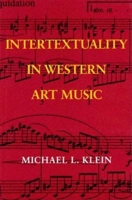Intertextuality in Western Art Music 0253344689 Book Cover