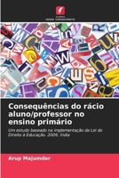 Consequências do rácio aluno/professor no ensino primário (Portuguese Edition) 6208609534 Book Cover