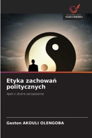 Etyka zachowan politycznych (Polish Edition) 6207831934 Book Cover