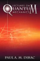Lectures on Quantum Mechanics 0486417131 Book Cover