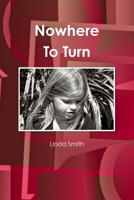 Nowhere To Turn 1300329440 Book Cover