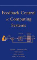 Feedback Control of Computing Systems 047126637X Book Cover