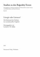 Liturgie Oder Literatur?: Die Kultrituale Der Hethiter Im Transkulturellen Vergleich. Akten Eines Werkstattgesprachs an Der Akademie Der Wissens 3447106271 Book Cover