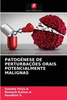 PATOGÉNESE DE PERTURBAÇÕES ORAIS POTENCIALMENTE MALIGNAS 6204034340 Book Cover