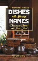 Dishes with Strange Names 1398403202 Book Cover