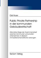 Public Private Partnership in Der Kommunalen Geb Udewirtschaft 382888279X Book Cover