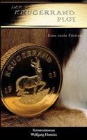 Der Krügerrand Plot: Eine reale Fiktion 3833487291 Book Cover