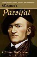 Wagner's Parsifal 0190885688 Book Cover