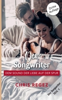 Der Songwriter: Der Nashville-Musikroman Teil 1 374489312X Book Cover