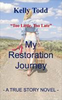 Erica Kramer: My Restoration Journey 1931800057 Book Cover