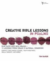 Creative Bible Lessons in Psalms 0310231787 Book Cover