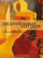 Jewish Woman Next Door: Repairing the World One Step at a Time 9657108950 Book Cover