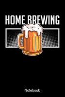 Home Brewing Notebook: Lined notebook for a homebrewer and beer fan to journal and write down brewing recipes 1692759264 Book Cover