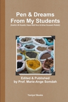 Pen & Dreams from My Students 1300827122 Book Cover
