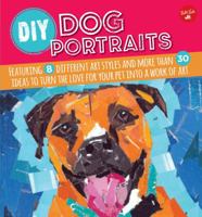 DIY Dog Portraits 1942875134 Book Cover