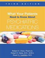 What Your Patients Need to Know about Psychiatric Medications 1585625086 Book Cover