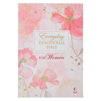NLT Holy Bible Everyday Devotional Bible for Women New Living Translation, Pink Printed Floral 1639524223 Book Cover