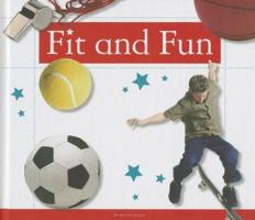 Fit and Fun 162323543X Book Cover