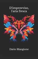 D'improvviso, l'aria fresca B0BYBCK944 Book Cover