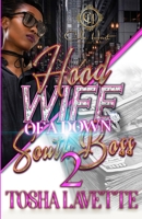 Hood Wife Of A Down South Boss 2: An Urban Romance B09XZ8J2JW Book Cover