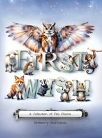 First Wish: A Collection of Pa's Poems B0FDH5TNNZ Book Cover