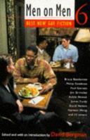 Men on Men 6: Best New Gay Fiction (Men on Men) 0452277086 Book Cover