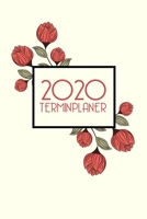 2020 Terminplaner: Deutscher Planer und Organisator * Weekly Planner in German * 6" x 9" 114 Seiten 1671749898 Book Cover