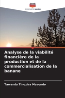 Analyse de la viabilité financière de la production et de la commercialisation de la banane (French Edition) 6208914671 Book Cover