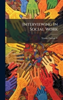Interviewing In Social Work B0FJVXFB13 Book Cover
