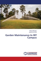 Garden Maintenance In RIT Campus 6139814758 Book Cover