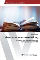 Lebenskompetenzvermittlung 6202216832 Book Cover