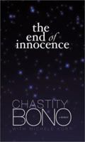 The End of Innocence: A Memoir 1555837956 Book Cover