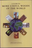 A Guide to More Useful Woods of the World 1892529475 Book Cover