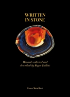 Written in Stone: Minerals collected and described by Roger Caillois B0C53H9VW2 Book Cover